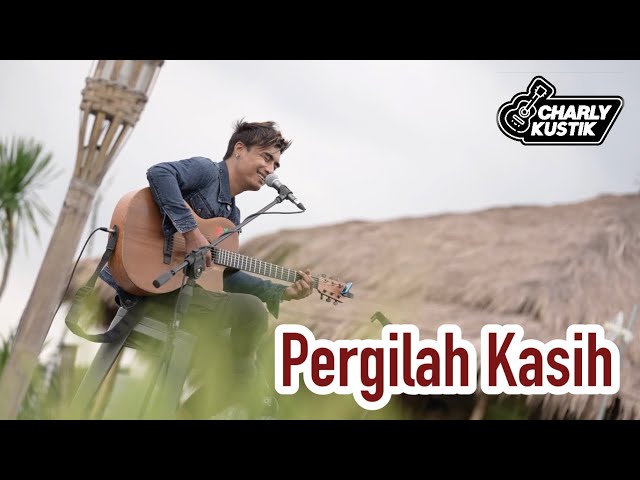 Charly Van Houten - Pergilah Kasih ( Chrisye ) - (Official Live Acoustic Cover 133) class=