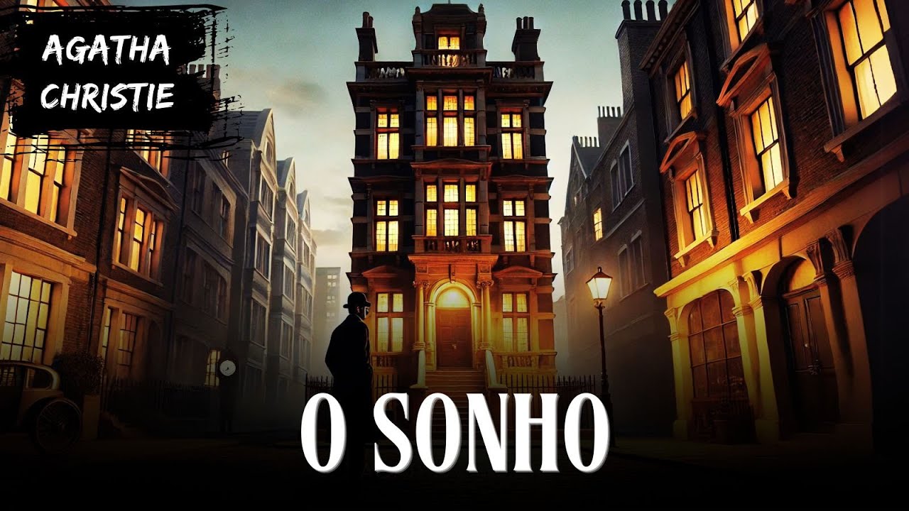 🔮 Agatha Christie | O Sonho: Um Assassinato Anunciado? Com Hercule Poirot 🕵️‍♂️💭