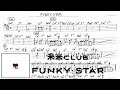 FUNKY STAR / 米米CLUB ベース譜