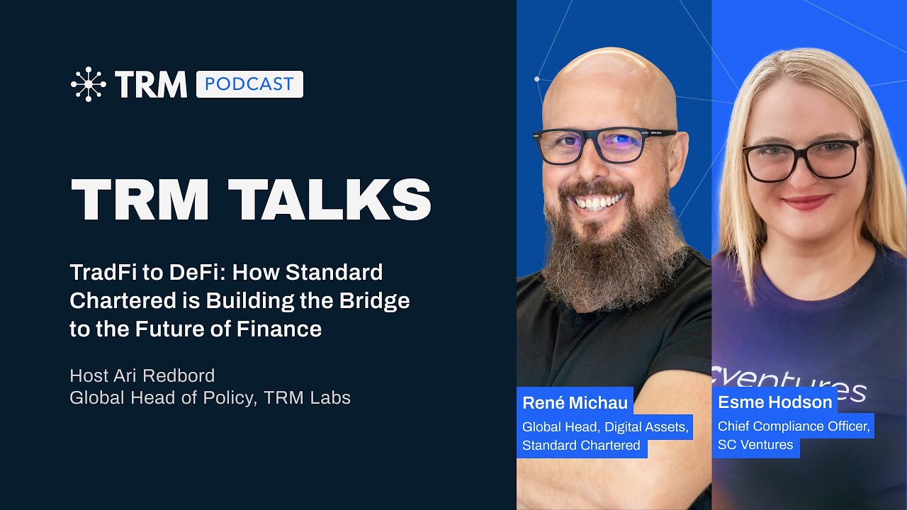TRM Talks: TradFi to DeFi — How Standard Chartered is Building the Bridge  to the Future of Finance