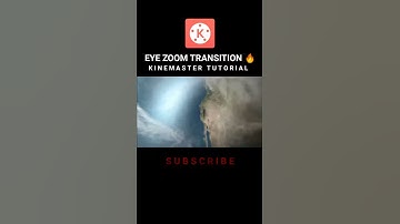 eye transition short🔥| eye zoom effect | kinemaster tutorial link is in discription | kine editing11