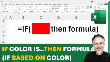 Excel IF Color is... Then... | IF Formula Based on Cell Color - Two Methods that Auto Update