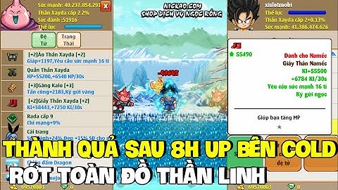 Ngọc Rồng Online - Thử Thách Up 8h Bên Cold và Cái Kết Mưa Đồ Thần