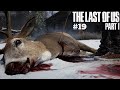THE LAST OF US PART 1 Gameplay Part 19