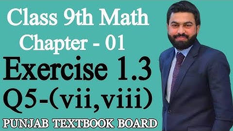 Class 9th Math Unit 1 Exercise 1.3 Question 5 (vii,viii)-9 Class Mathematics Unit 1 E.X 1.3 Q5-PTBB