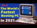 Still the world's fastest booting PC in 2021?