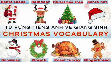 Giáng Sinh | Bé Học Tiếng Anh Về Giáng Sinh | Merry Christmas