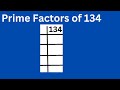 Prime Factors Of 134 