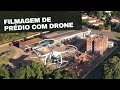 Filmagem para construtoras com drone