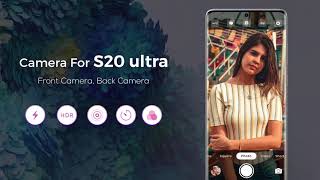 Camera for Galaxy S20 Ultra Camera For Galaxy S20 screenshot 1