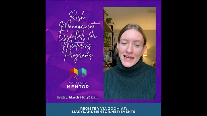 Risk Management Essentials for Mentoring Programs Training (Promo Video)
