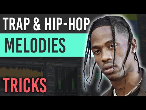 5 Tricks For Better Trap U0026 Hip-Hop Melodies | Ableton Tips