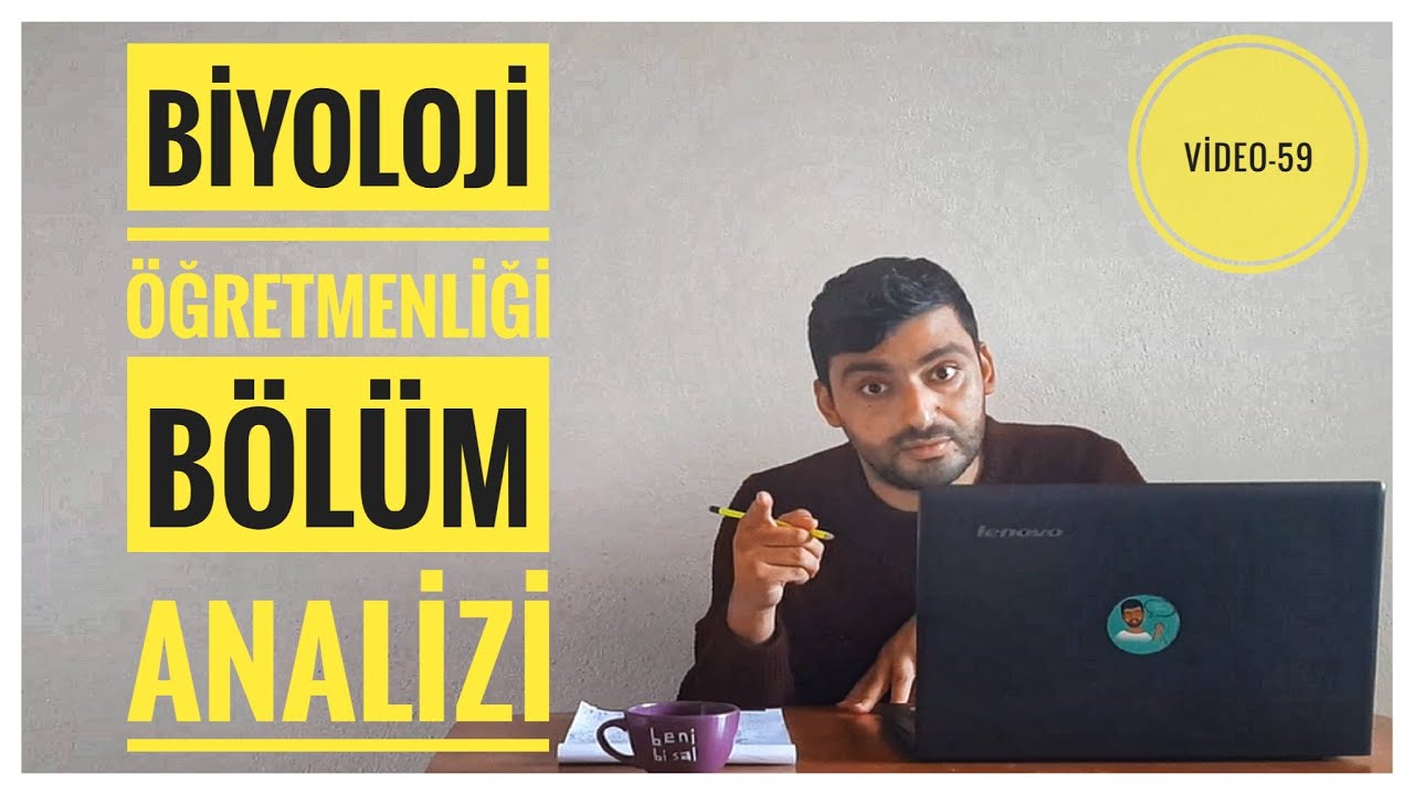 BİYOLOJİ ÖĞRETMENLİĞİ BÖLÜM ANALİZİ-  ATAMA SAYI VE PUANLARI (MESLEK ANALİZLERİ VİDEO -59)