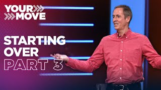 Starting Over • Part 3┃'Rethink It'