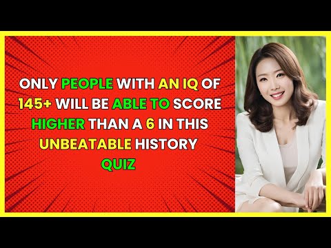 Impossible History Quiz