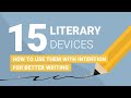 Literary Devices: How to Use Literary Elements to Improve Writing