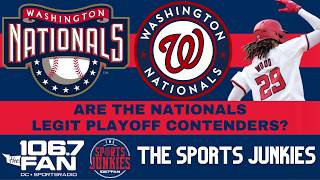 Nationals Are Playoff Contenders? | Sports Junkies