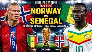 Norway vs Senegal LIVE | FIFA World Cup Group I | Erling Haaland vs Sadio Mané | MetLife Stadium