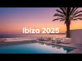 Ibiza 2025 🌴 Morning Energy 2025 🌅Chill Mix