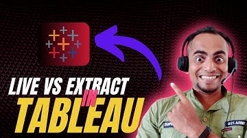 Do you know how Live vs Extract works in Tableau?|BI Learning became Easy