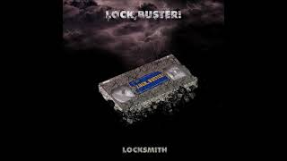 Locksmith - "Lockbuster" OFFICIAL VERSION