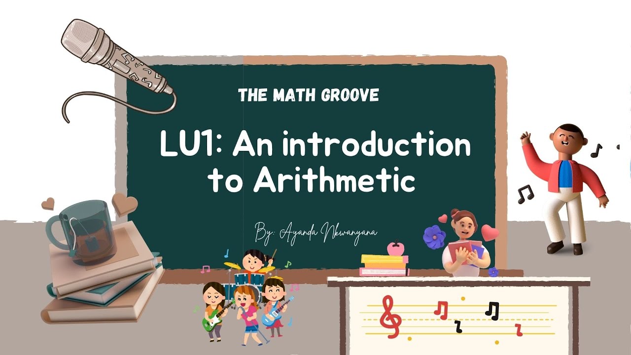 LU1: An introduction to Arithmetic