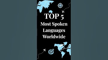 Top 5 Most Spoken Languages Worldwide #top5 #languages #mostspokenlanguages