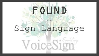 Sign the Word FOUND