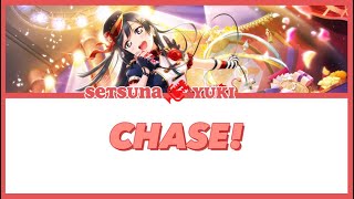 [Setsuna Yuki] CHASE! -Lyrics KAN/ROM/ENG