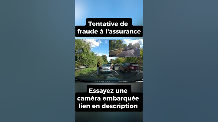 Tentative de fraude à l'assurance filmée par une caméra embarquée