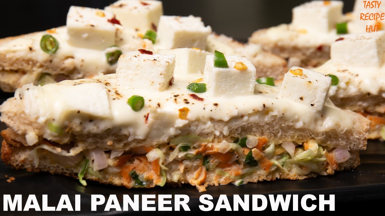 Malai Paneer Sandwich Recipe ! Yummy Veg Sandwich | Tasty Recipe Hut