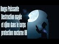 Destruction magie et  brulure djinn dans le corps protection nocturne version longue 8H