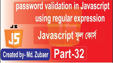 javascript BanglaTutorial | password validation in Javascript using regular expression- part 32