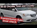 08-22 Chrysler Town and Country 62TE transmission fluid level check (6 speed auto)