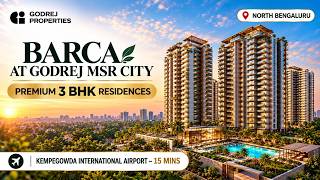 Barca at Godrej MSR City | North Bengaluru | Premium 3 BHK Residences | PropertyCloud