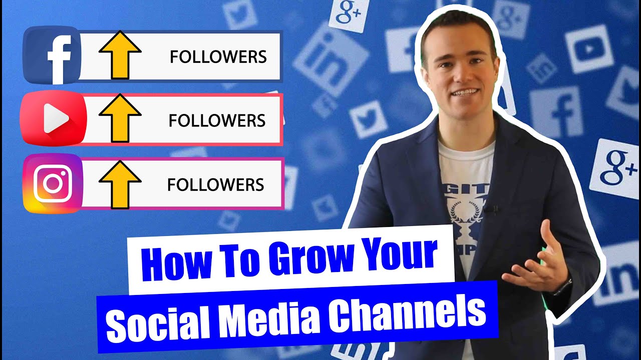 How To Grow Your Social Media Channels - YouTube