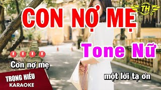 Karaoke Con Nợ Mẹ Tone Nữ Nhạc Sống | Trọng Hiếu