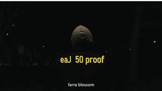 eaJ - 50 proof 1 hr loop