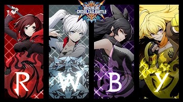 Team RWBY BlazBlue Cross Tag Battle Astral combo compilation finale!