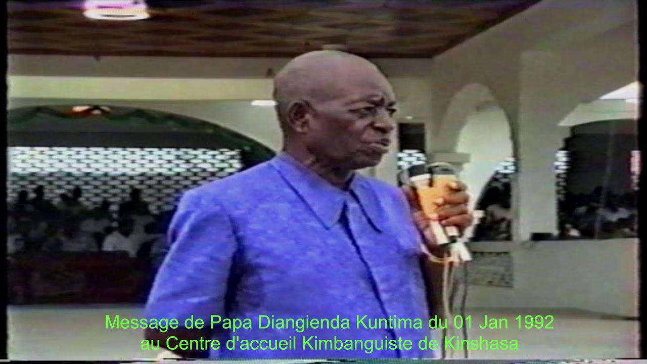 Message de Papa Diangienda Kuntima du 1 Jan 1992 au Centre d'accueil Kimbanguiste de Kinshasa