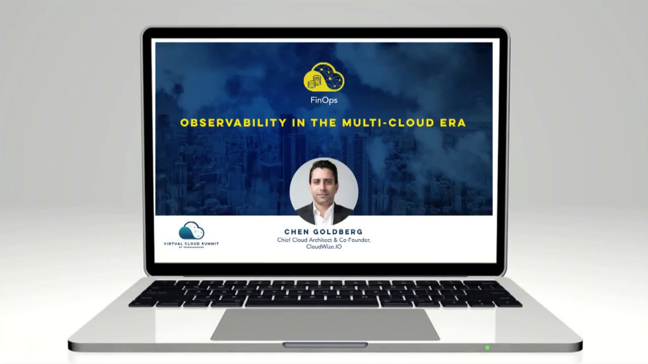 Virtual Cloud Summit: Observability in the Multi-Cloud era - YouTube