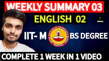 IIT M BS Degree | WEEKLY SUMMARY 03 | ENGLISH 02 (FOUNDATION LEVEL) | ONESHOT | NIKANSH | 2024 |