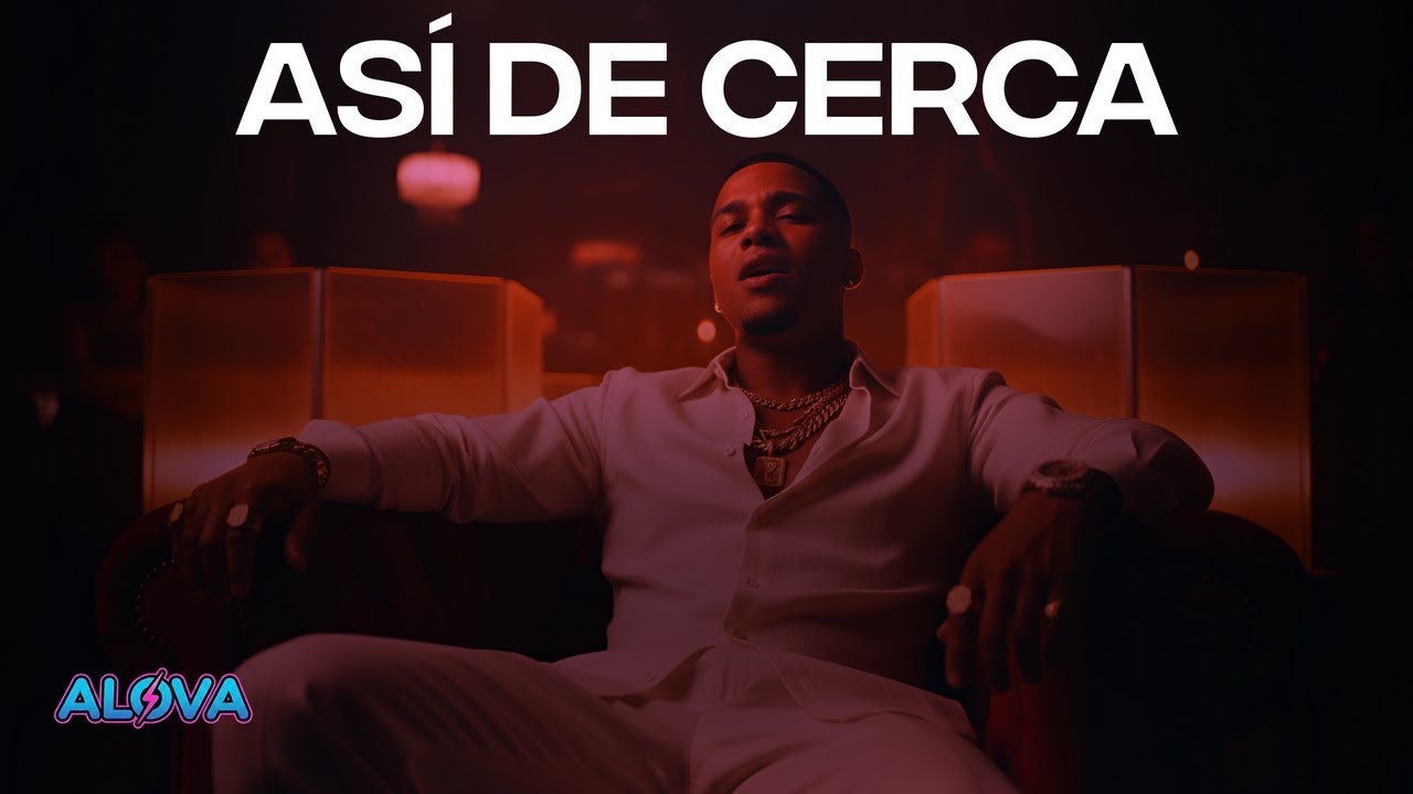 ALOVA — Así de Cerca | R&B ÍNTIMO × REGGAETÓN MELÓDICO × RAP EMOCIONAL