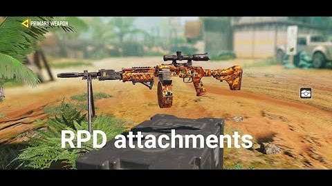 Call of duty mobile -  Best Attachments of RPD Weapon @ level 27