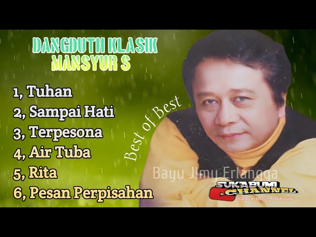 Dangdut Klasik Best Of Best Mansyur S class=