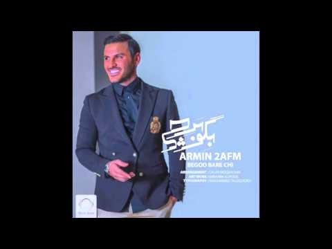 Armin 2AFM Begoo Bara Chi OFFICIAL VIDEO