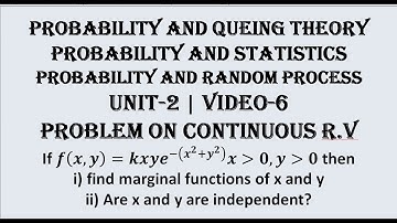 2 DIMENSIONAL CONTINUOUS RANDOM VARIABLES | PQT, PRP, P&S UNIT-2 | VIDEO-6
