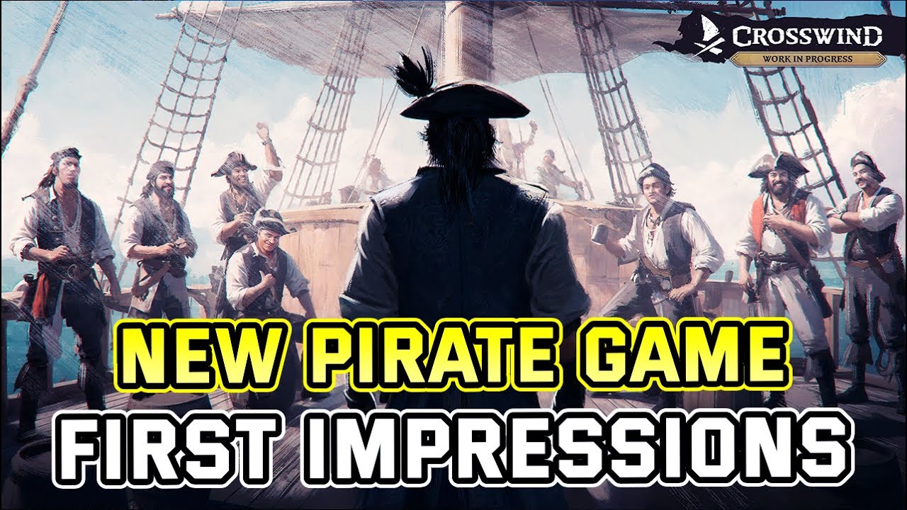 New Pirate Survival Game - First Impressions | Crosswind