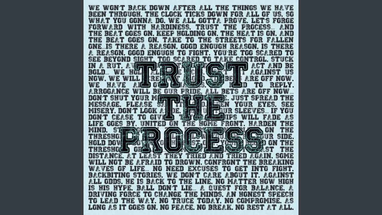 Watch Trust the Process on YouTube Watch Trust the Process on YouTube