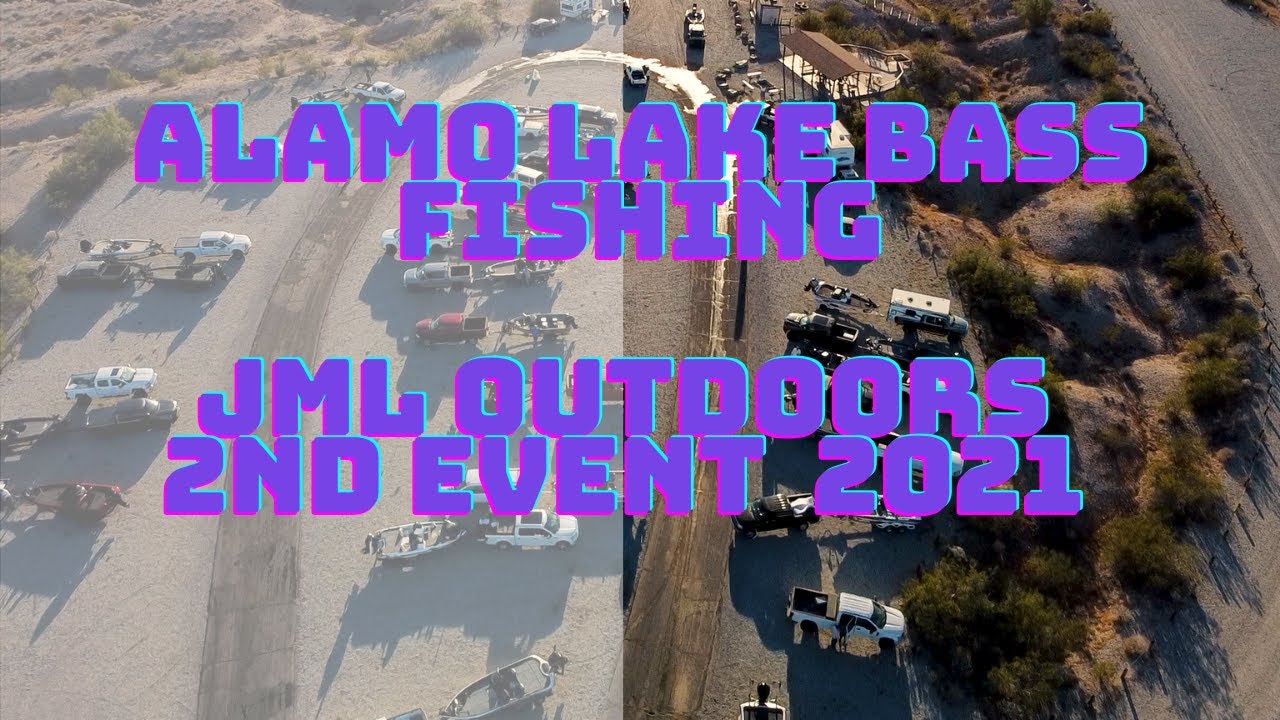 Alamo Lake bass fishing, JML Outdoors Event 2, 2021 YouTube